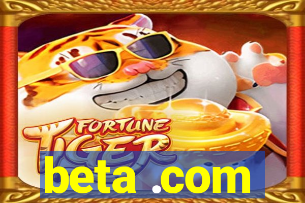 beta .com